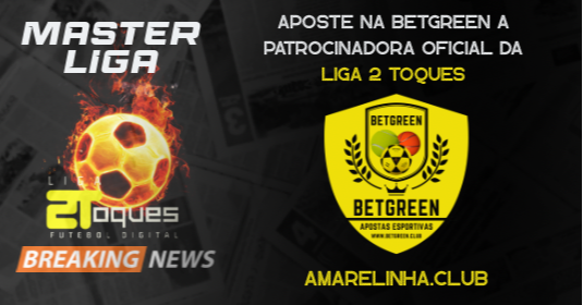 Foto notícia APOSTE NA BETGREEN A PATROCINADORA OFICIAL DA LIGA 2 TOQUES
